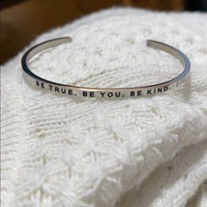 “Be true, be you, be kind” Silver Cuff Bracelet